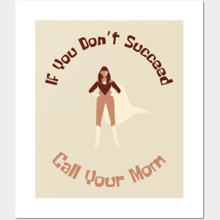 Call Your Mom, Mothers Day, Best Mom Ever Posters and Art